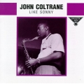  John Coltrane ‎– Like Sonny 